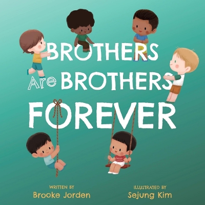 Book cover for Brothers Are Brothers Forever