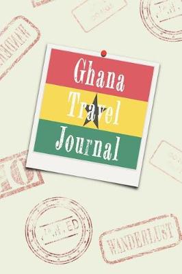 Book cover for Ghana Travel Journal