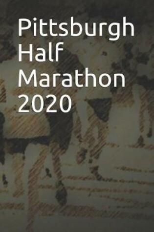 Cover of Pittsburgh Half Marathon 2020