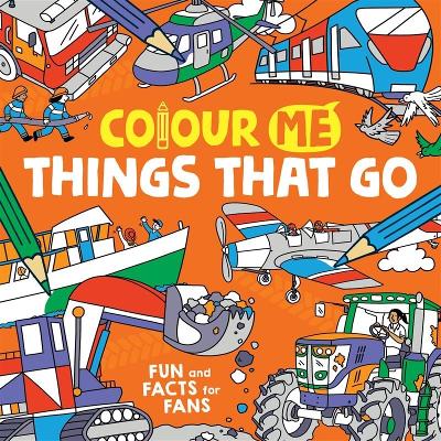 Book cover for Colour Me: Things That Go