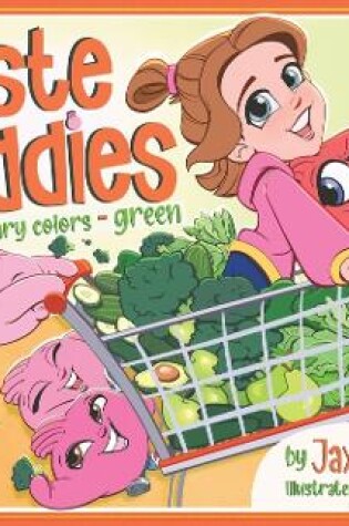 Cover of Taste Buddies - Culinary Colors - Green