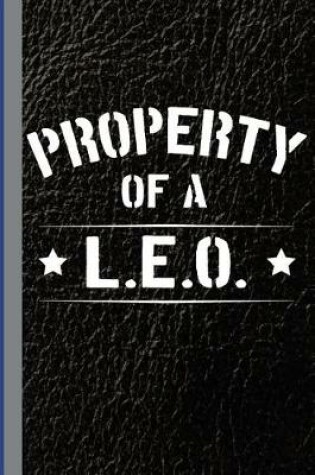 Cover of Property of a L.E.O.