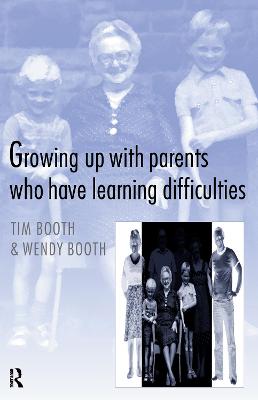 Book cover for Growing Up with Parents Who Have Learning Difficulties