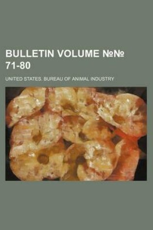 Cover of Bulletin Volume 71-80