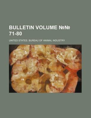 Book cover for Bulletin Volume 71-80