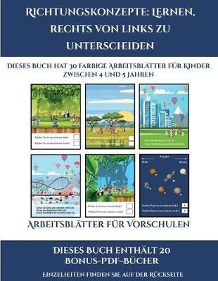 Book cover for Arbeitsblatter fur Vorschulen (Richtungskonzepte lernen, rechts von links zu unterscheiden)