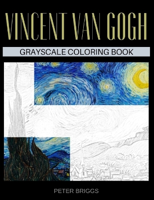 Book cover for Vincent Van Gogh Grayscale Coloring Book