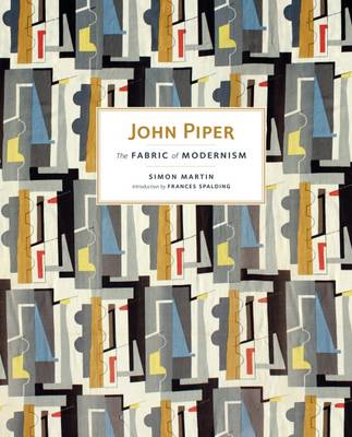 Book cover for John Piper: The Fabric of Modernism