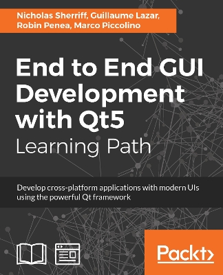 Book cover for End to End GUI Development with Qt5