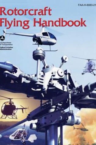 Cover of Rotorcraft Flying Handbook (FAA-H-8083-21)