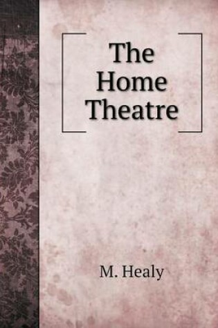 Cover of The Home Theatre