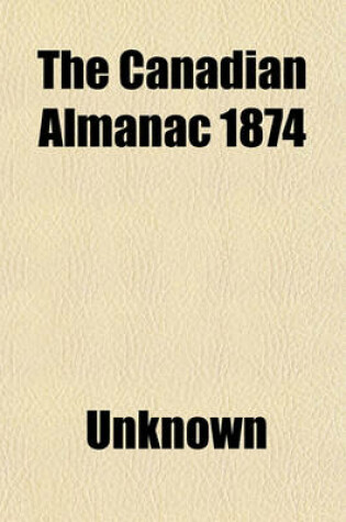 Cover of The Canadian Almanac 1874