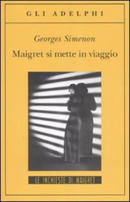 Book cover for Maigret si mette in viaggio