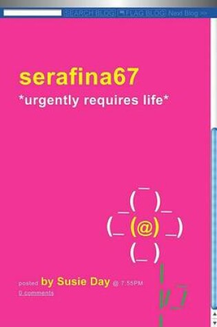 Cover of Serafina67 *Urgently Requires Life*