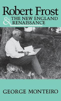 Book cover for Robert Frost and the New England Renaissance