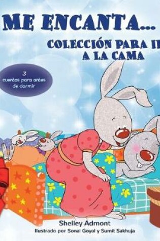Cover of Me encanta... Coleccion para irse a la cama (Holiday edition)