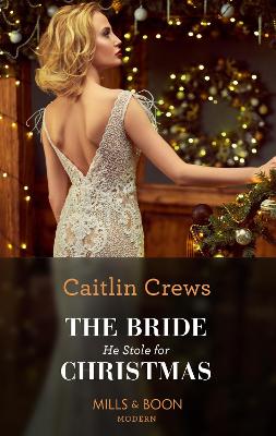 Book cover for The Bride He Stole For Christmas