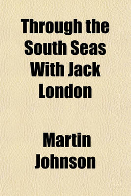 Book cover for Through the South Seas with Jack London