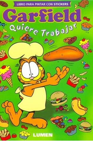 Cover of Garfield Quiere Trabajar