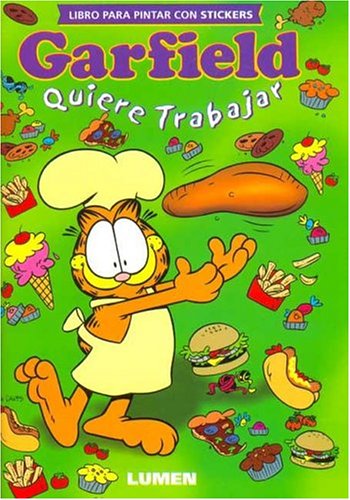 Book cover for Garfield Quiere Trabajar