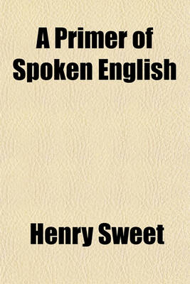 Book cover for A Primer of Spoken English
