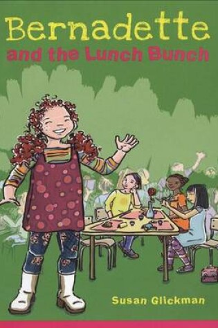 Cover of Bernadette and the Lunch Bunch