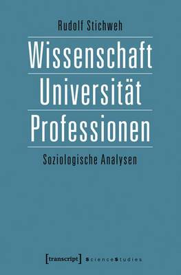 Book cover for Wissenschaft, Universitat, Professionen