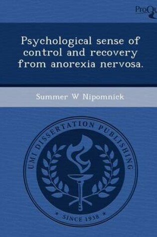 Cover of Psychological Sense of Control and Recovery from Anorexia Nervosa