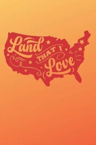 Cover of Land That I Love