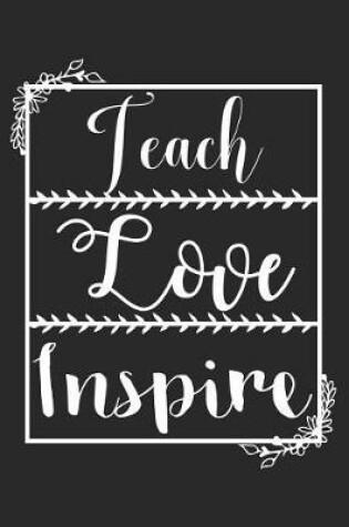 Cover of Teach Love Inspire