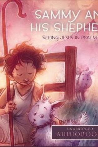 Cover of Sammy and His Shepherd Audio Book