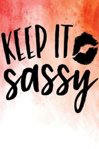 Cover of Keep It Sassy