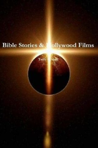 Cover of Bible Stories & Hollywood Films