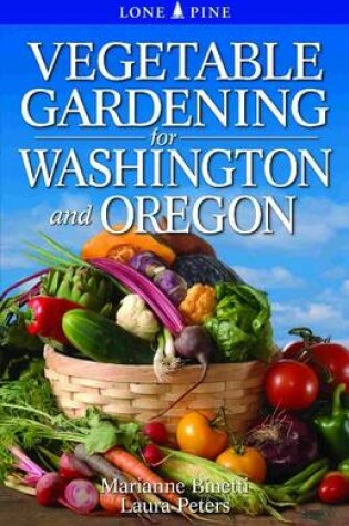 Cover of Vegetable Gardening for Washington and Oregon