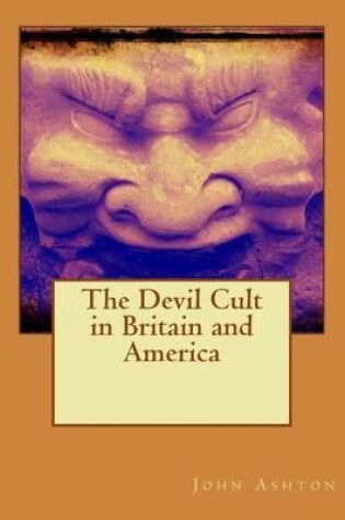 Cover of The Devil Cult in Britain and America