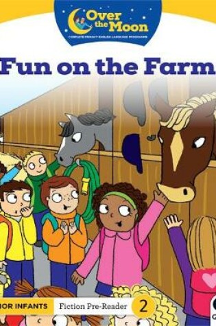 Cover of OVER THE MOON Fun on the Farm