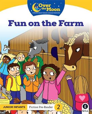 Book cover for OVER THE MOON Fun on the Farm