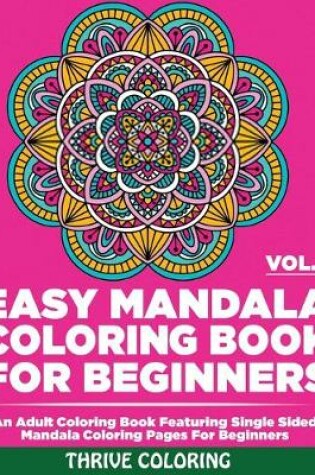 Cover of Easy Mandala Coloring Book For Beginners