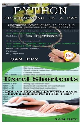 Book cover for Python Programming In A Day & Excel Shortcuts