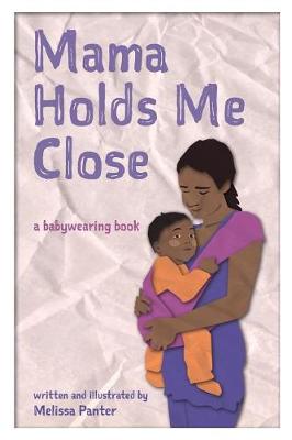 Book cover for Mama Holds Me Close