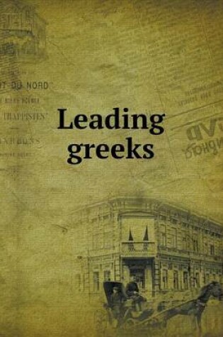 Cover of Leading greeks