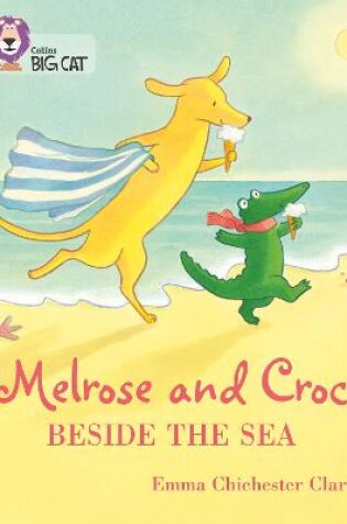 Cover of Melrose and Croc Beside the Sea