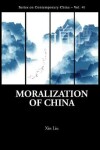 Book cover for Moralization Of China