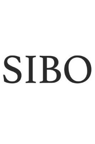 Cover of Sibo - bowel, food intolerances, flatulence, leaky gut, reflux - SIBO Nutrition Diary, leaky gut, SIBO affected, notebook, notepad, 120 pages, souvenir gift book, suitable for birthday or christmas