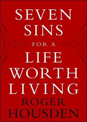 Book cover for Seven Sins for a Life Worth Living