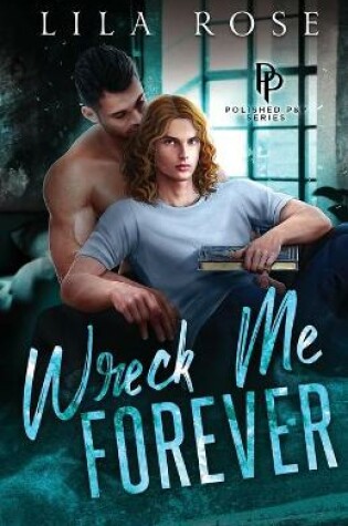 Cover of Wreck Me Forever