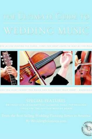 Cover of The Ultimate Guide To Wedding Music