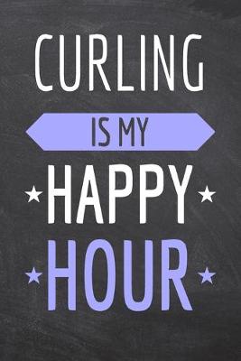 Book cover for Curling is my Happy Hour