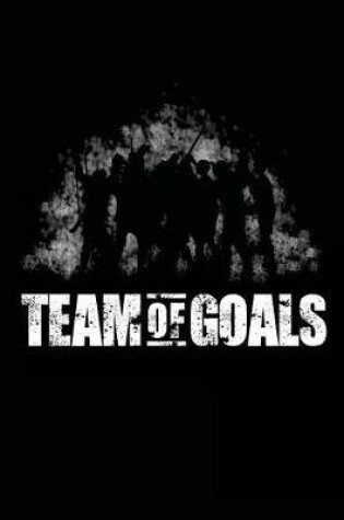 Cover of Team Of Goals