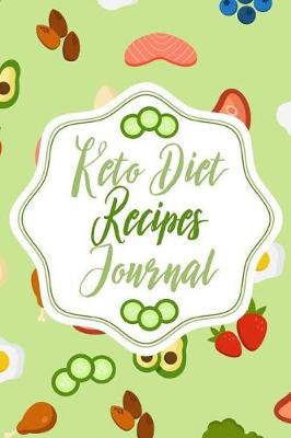 Book cover for Keto Diet Recipes Journal